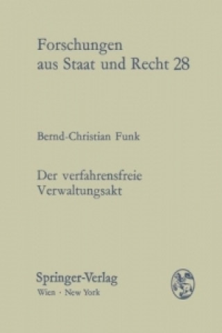 Kniha Der verfahrensfreie Verwaltungsakt Bernd-Christian Funk