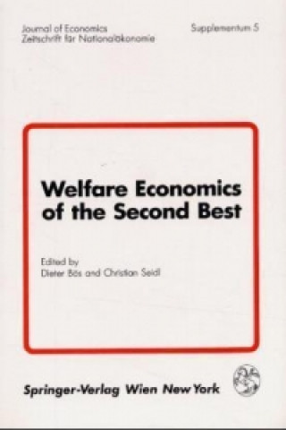 Könyv Welfare Economics of the Second Best Dieter Bös