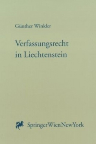 Książka Verfassungsrecht in Liechtenstein Günther Winkler