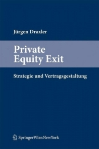 Kniha Private Equity Exit Jürgen Draxler