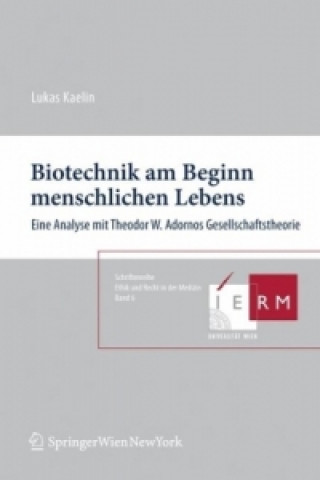 Książka Biotechnik am Beginn menschlichen Lebens Lukas Kaelin