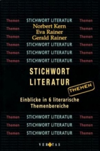 Carte Stichwort Literatur - Geschichte der deutschsprachigen Literatur - Neubearbeitung Norbert Kern