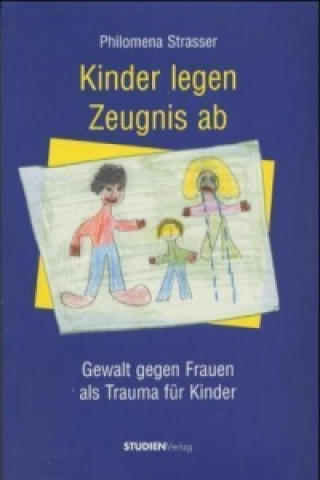 Książka Kinder legen Zeugnis ab Philomena Strasser