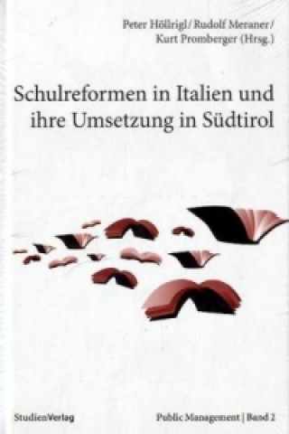 Książka Schulreformen in Italien und ihre Umsetzung in Südtirol eter Höllrigl