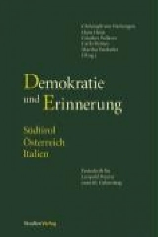 Книга Demokratie und Erinnerung. Südtirol - Österreich - Italien Martha Verdorfer