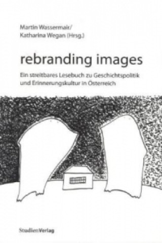 Kniha rebranding images Martin Wassermair