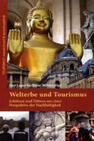 Book Welterbe und Tourismus Kurt Luger