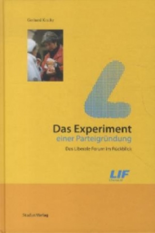 Könyv Das Experiment einer Parteigründung Gerhard Kratky
