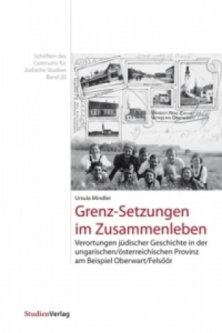 Kniha Grenz-Setzungen im Zusammenleben Ursula Mindler