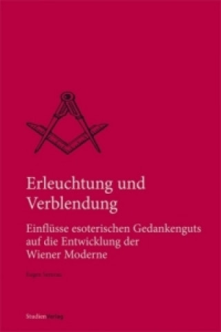 Kniha Erleuchtung und Verblendung Eugen Semrau