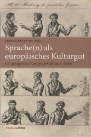 Könyv Sprache(n) als europäisches Kulturgut Claudia Schmidt-Hahn
