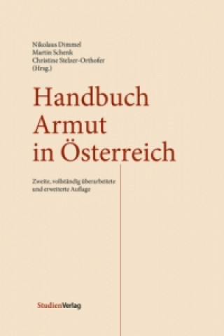 Knjiga Handbuch Armut in Österreich Nikolaus Dimmel