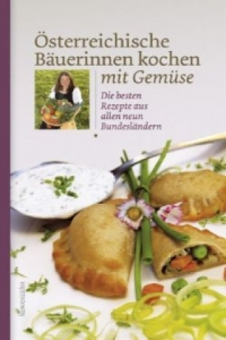 Carte Österreichische Bäuerinnen kochen mit Gemüse Löwenzahn Verlag