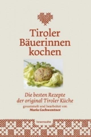 Carte Tiroler Bäuerinnen kochen Maria Gschwentner