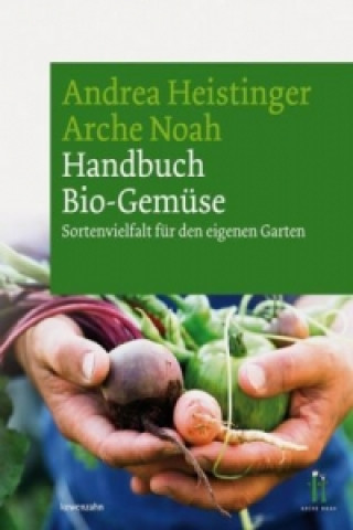 Книга Handbuch Bio-Gemüse Andrea Heistinger