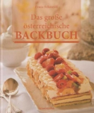Kniha Das große österreichische Backbuch Franz Schmeißl