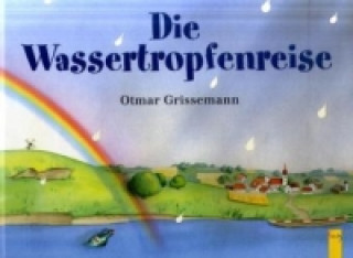 Buch Die Wassertropfenreise Otmar Grissemann