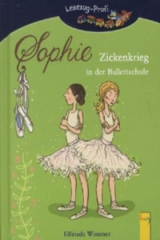 Carte LESEZUG/Profi: Sophie - Zickenkrieg in der Ballettschule Elfriede Wimmer