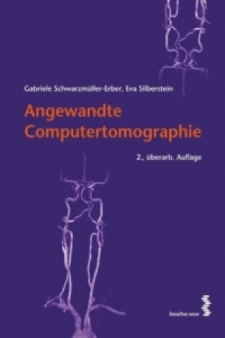 Könyv Angewandte Computertomographie Gabriele Schwarzmüller-Erber