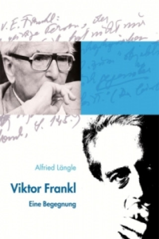 Carte Viktor Frankl Alfried Längle