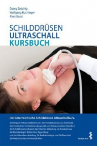 Kniha Schilddrüsen-Ultraschall-Kursbuch Georg Zettinig