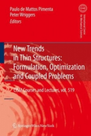 Knjiga New Trends in Thin Structures: Formulation, Optimization and Coupled Problems Paolo de Mattos Pimenta