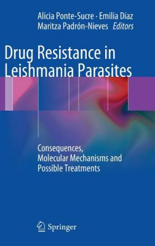 Kniha Drug Resistance in Leishmania Parasites Alicia Ponte-Sucre