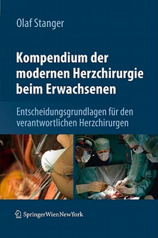 Kniha Kompendium der modernen Herzchirurgie beim Erwachsenen Olaf Stanger