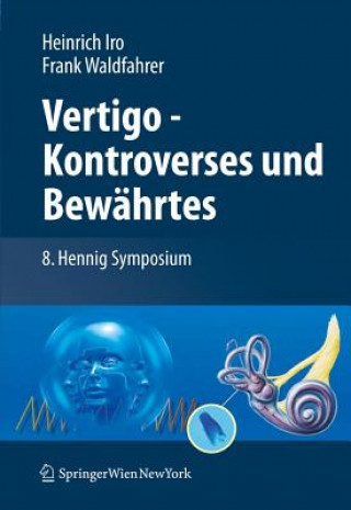 Könyv Vertigo - Kontroverses Und Bewahrtes Heinrich Iro