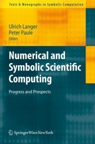 Kniha Numerical and Symbolic Scientific Computing Ulrich Langer