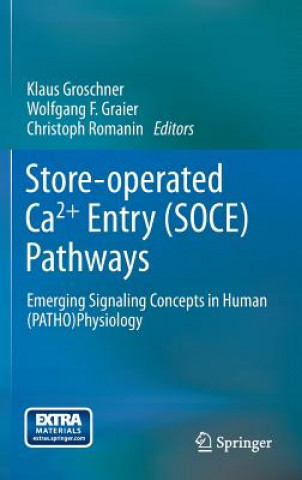 Книга Store-operated Ca2+ entry (SOCE) pathways Klaus Groschner