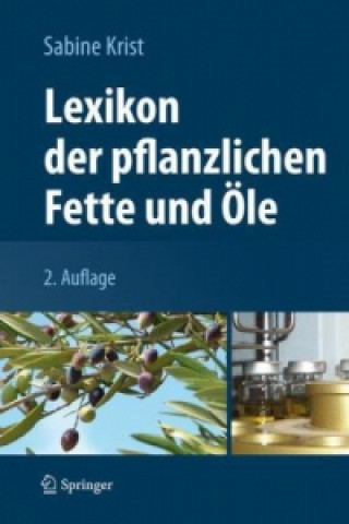 Kniha Lexikon der pflanzlichen Fette und Ole Sabine Krist