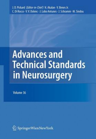 Kniha Advances and Technical Standards in Neurosurgery John D. Pickard