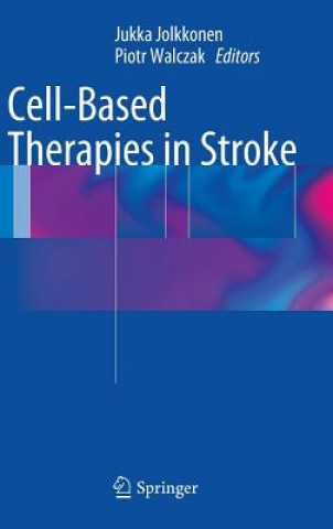 Buch Cell-Based Therapies in Stroke Jukka Jolkkonen