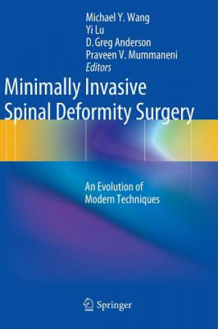 Book Minimally Invasive Spinal Deformity Surgery Michael Wang