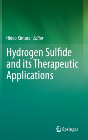 Kniha Hydrogen Sulfide and its Therapeutic Applications Hideo Kimura