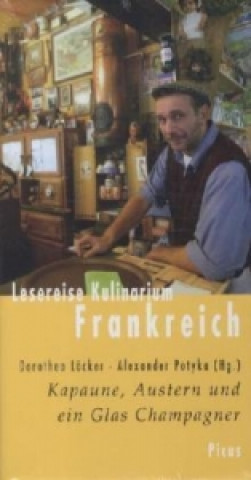 Kniha Lesereise Kulinarium Frankreich Dorothea Löcker