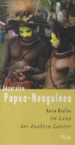 Kniha Lesereise Papua-Neuguinea Rasso Knoller
