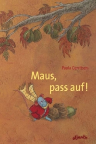 Könyv Maus, pass auf! Paula Gerritsen