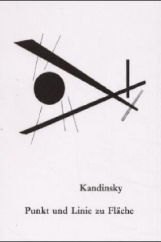 Kniha Punkt und Linie zu Fläche Wassily Kandinsky