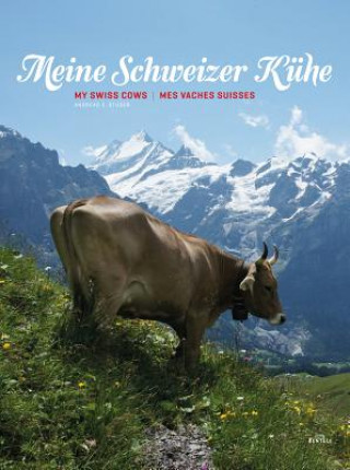 Kniha My Swiss Cows Andreas C Studer