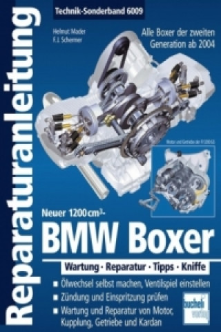Book BMW Boxer  - Neuer 1200 cm³ -  Alle Boxer der 2. Generation ab 2004 Helmut Mader