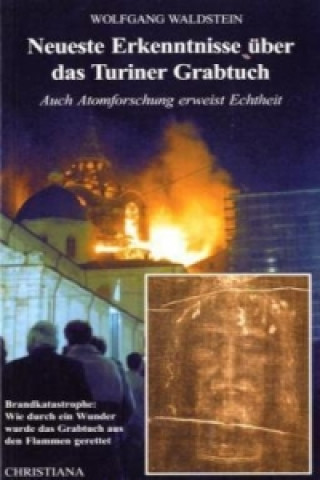 Buch Neueste Erkenntnisse über das Turiner Grabtuch Wolfgang Waldstein