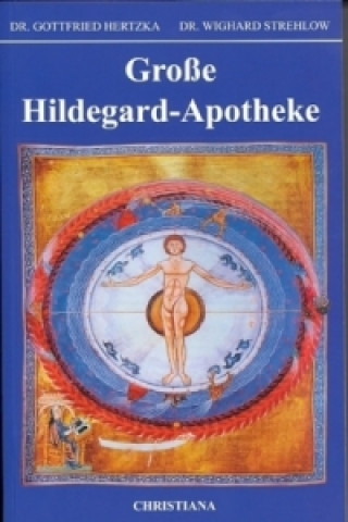 Kniha Große Hildegard-Apotheke Gottfried Hertzka