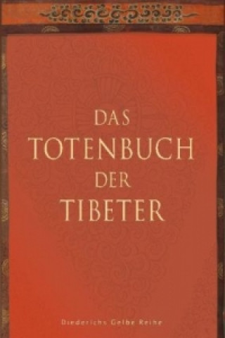Kniha Das Totenbuch der Tibeter Francesca Fremantle