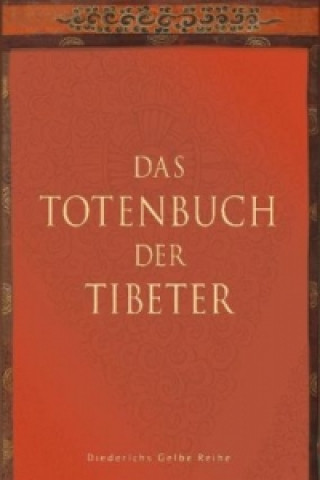 Könyv Das Totenbuch der Tibeter Francesca Fremantle