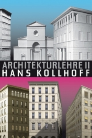 Kniha Architekturlehre Hans Kollhoff. Bd.2 Hans Kollhoff