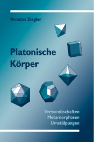 Kniha Platonische Körper Renatus Ziegler