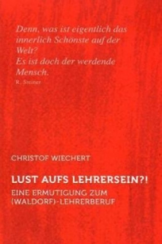 Kniha Lust aufs Lehrersein?! Christof Wiechert