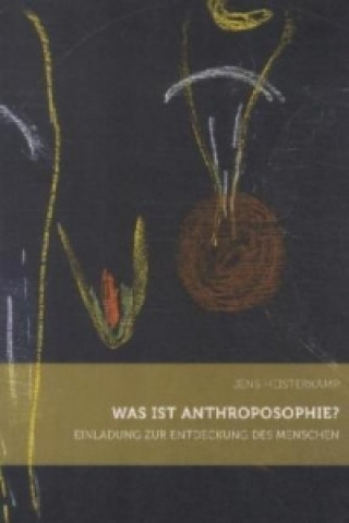 Книга Was ist Anthroposophie? Jens Heisterkamp